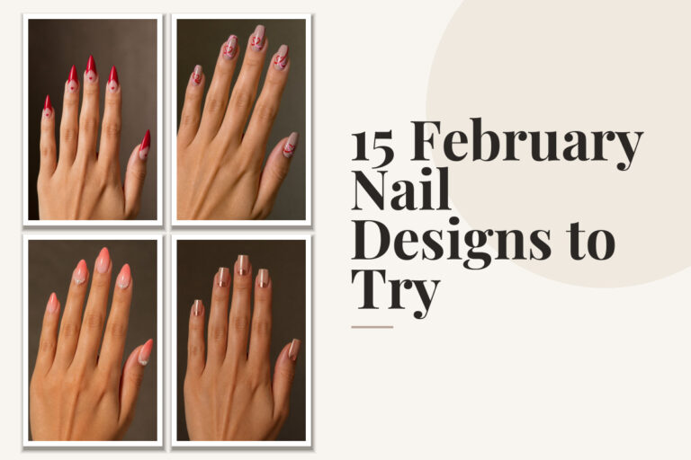 15 February Nail Designs to Try
